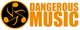Dangerous Music Dangerous